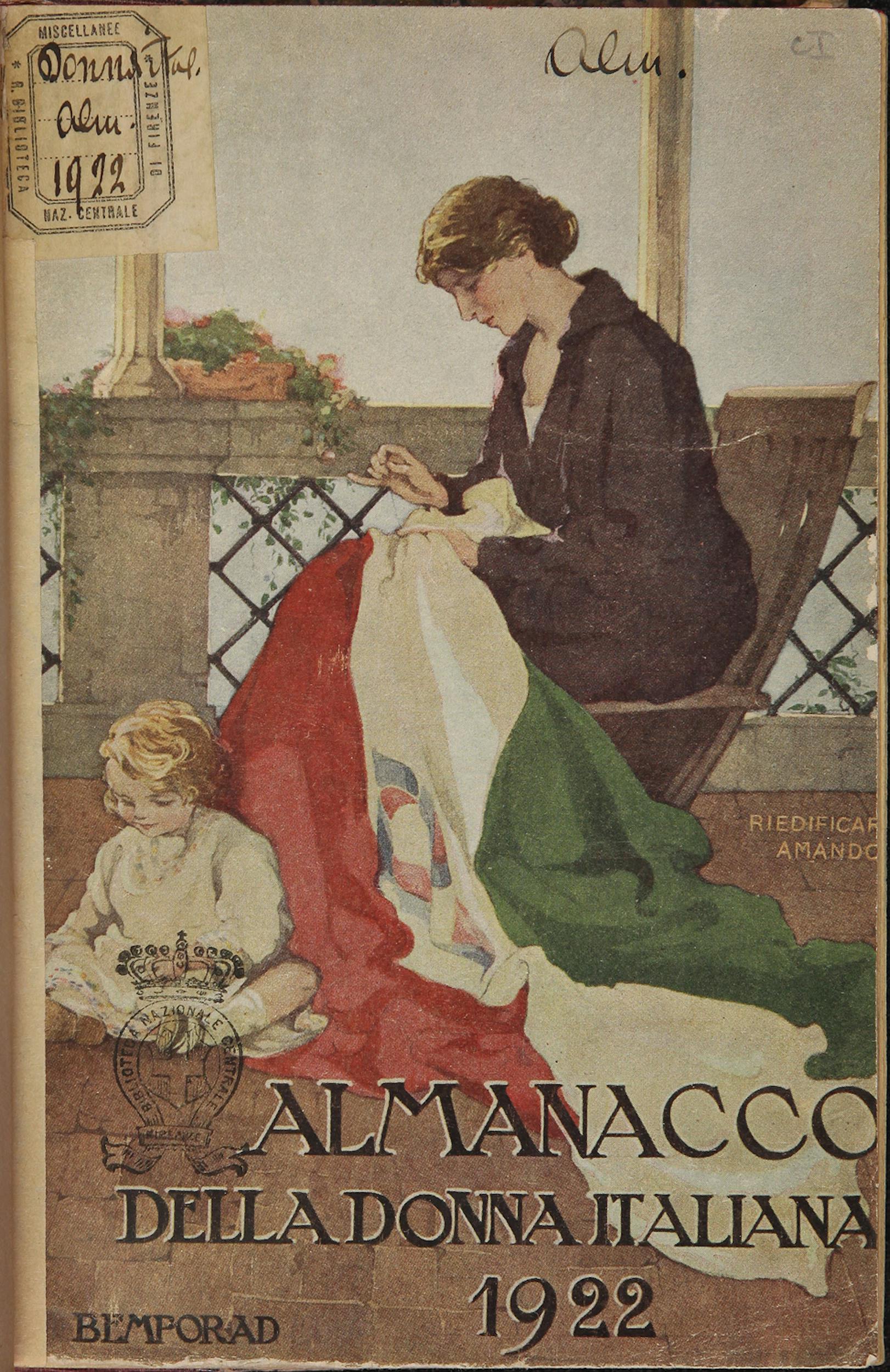Almanacco della donna italiana 1922 Biblioteca Nazionale Centrale, Firenze I Almanacco della donna italiana 1922 Biblioteca Nazionale Centrale, Florence