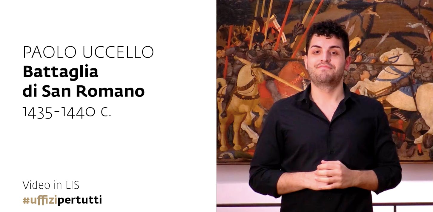 Uffizi per tutti - Video in LIS | Paolo Uccello, Battaglia di San Romano, 1435-1440 c.