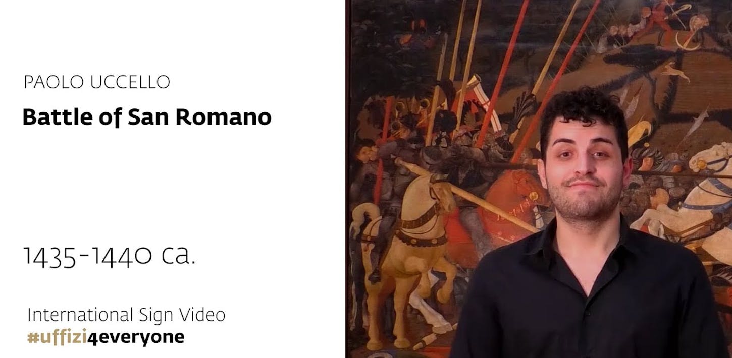 Uffizi for everyone - International Signs Video | Paolo Uccello, Battle of San Romano, 1435-1440 ca.