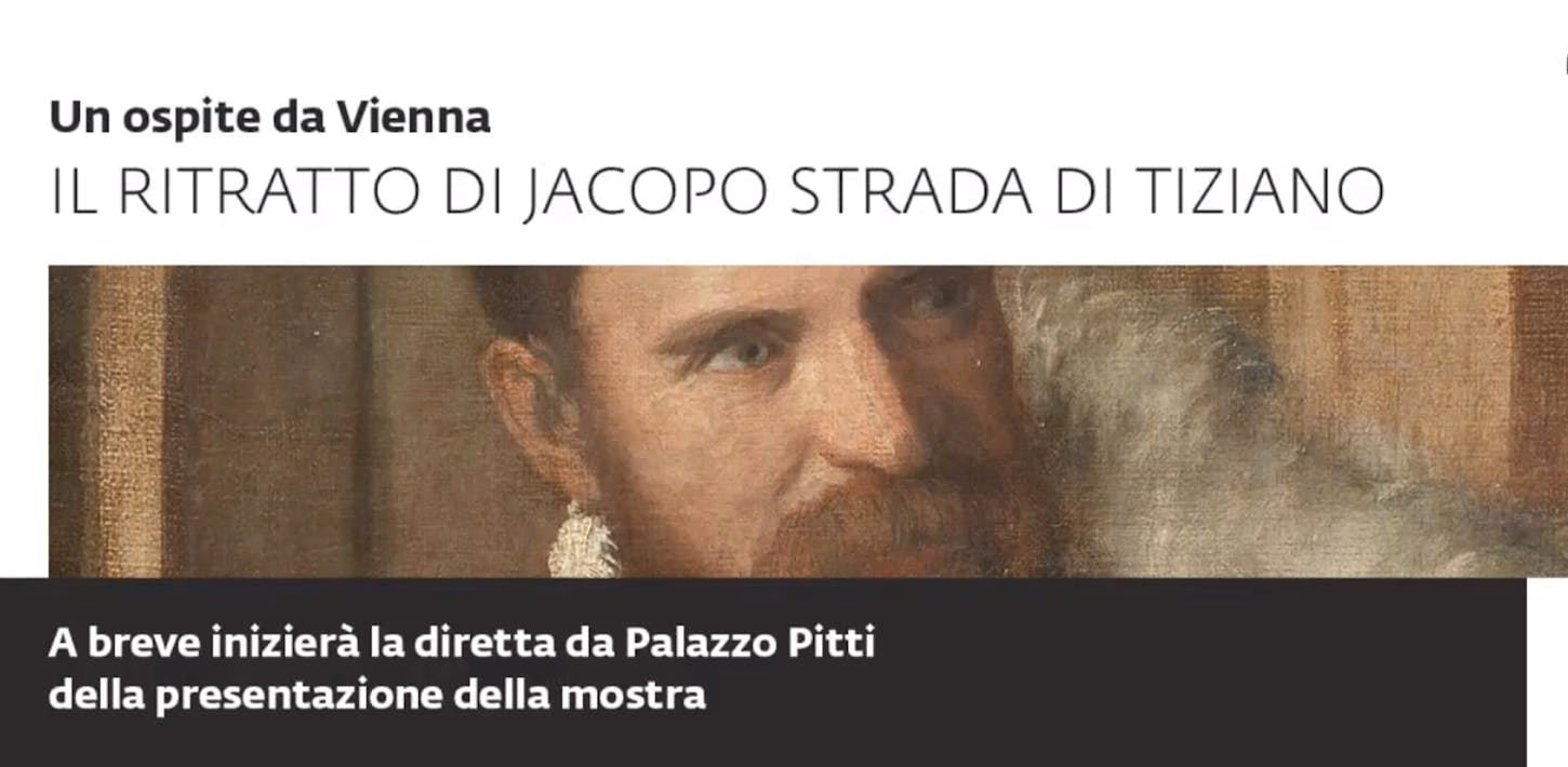 Presentazione della mostra "Un ospite da Vienna. Il ritratto di Jacopo Strada di Tiziano"